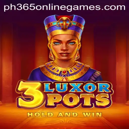 Exploring the Enchanting World of 3LuxorPots in PH365 Online Games