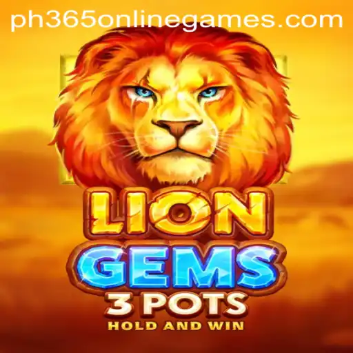 Exploring the Adventure of LionGems3pots: A PH365 Online Gaming Experience