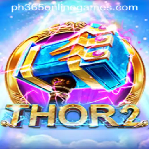 Exploring the World of Thor2: A New Adventure in ph365 Online Games